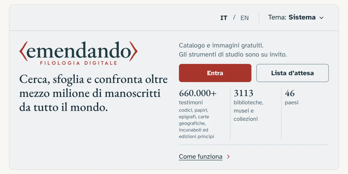 La pagina iniziale di Emendando: «Cerca, sfoglia e confronta oltre mezzo milione di manoscritti da tutto il mondo», con oltre 660.000 testimoni, 3113 biblioteche e 46 paesi